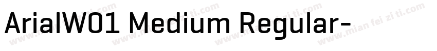 ArialW01 Medium Regular字体转换